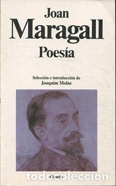Libros: POES&Iacute;A Selecci&oacute;n e introducci&oacute;n de Joaqu&iacute;n Molas - Maragall,Joan - Foto 1