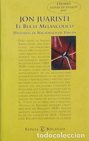 Libros: EL BUCLE MELANCOLICO - Juaristi,Jon - Foto 1