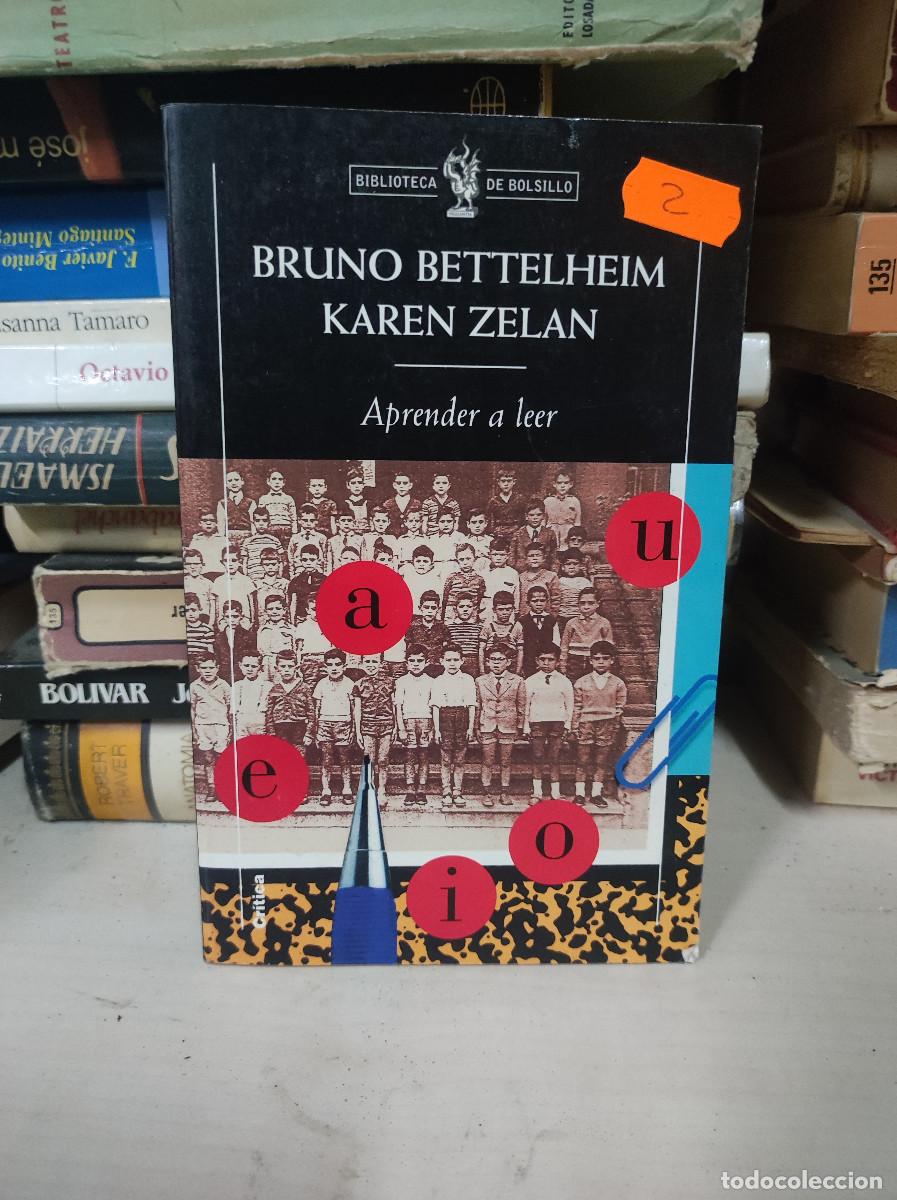 Libros: BRUNO BETTELHEIM , KAREN ZELAN. APRENDER A LEER - Foto 1