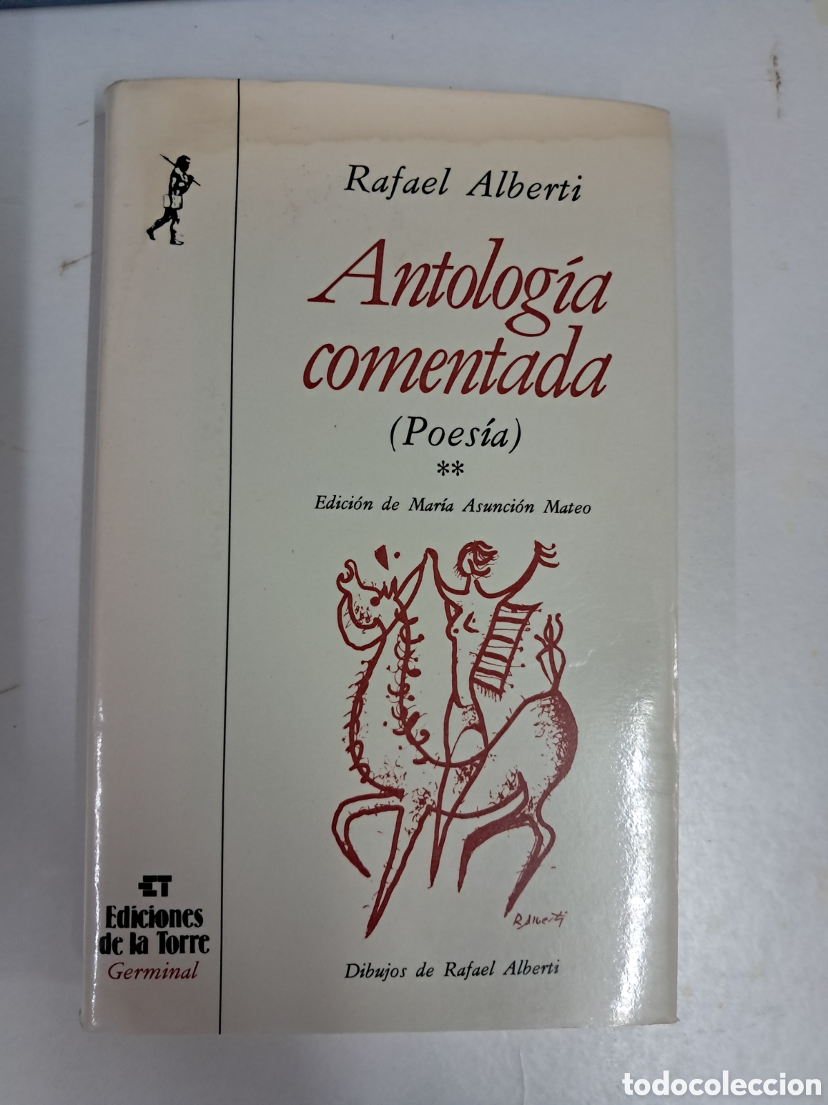 Libros: Rafael Alberti, Antolog&iacute;a comentada, poes&iacute;a,Ediciones de la Torre - Foto 1