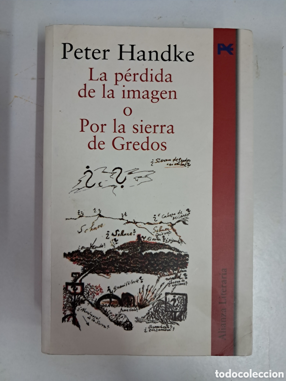 Libros: Peter Handke, La.perdida de la imagen, Alianza Literaria - Foto 1