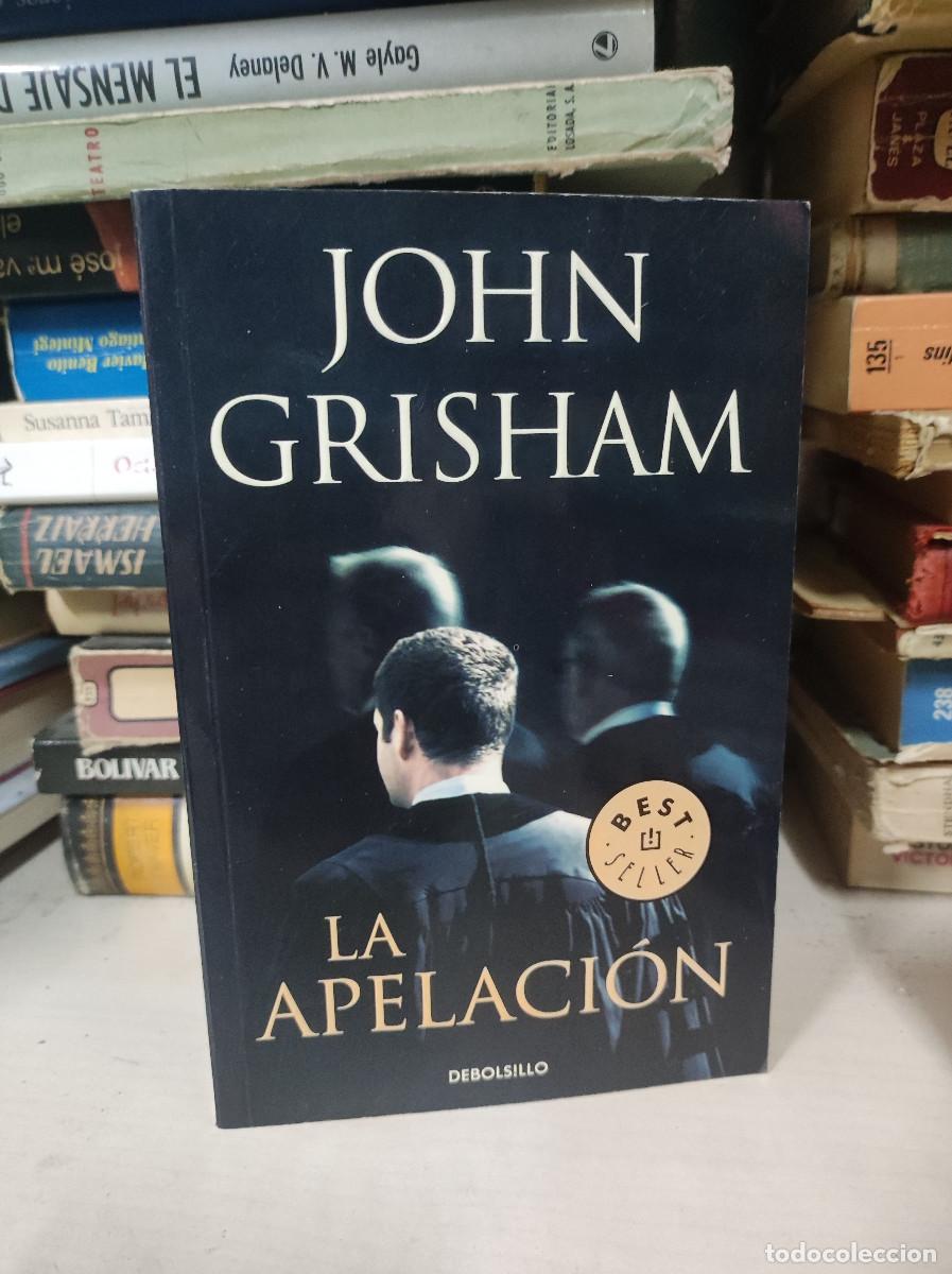 Libros: LA APELACION JOHN GRISHAM - Foto 1