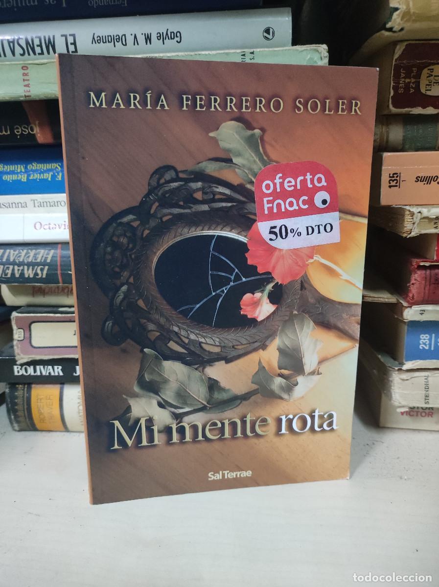 Libros: MI MENTE ROTA - FERRERO SOLER, MARIA - Foto 1