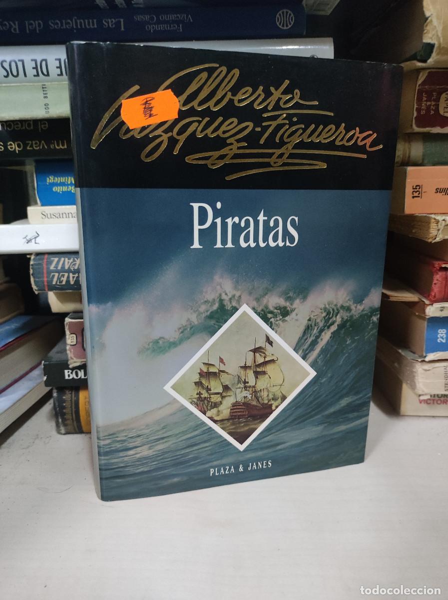 Libros: PIRATAS ALBERTO VAZQUEZ FIGUEROA - Foto 1