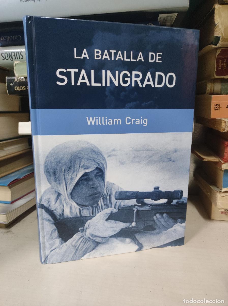 Libros: LA BATALLA DE STALINGRADO. WILLIAM CRAIG. - Foto 1
