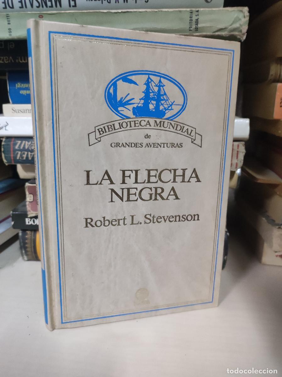 Libros: LA FLECHA NEGRA ROBERT L. STEVENSON - Foto 1