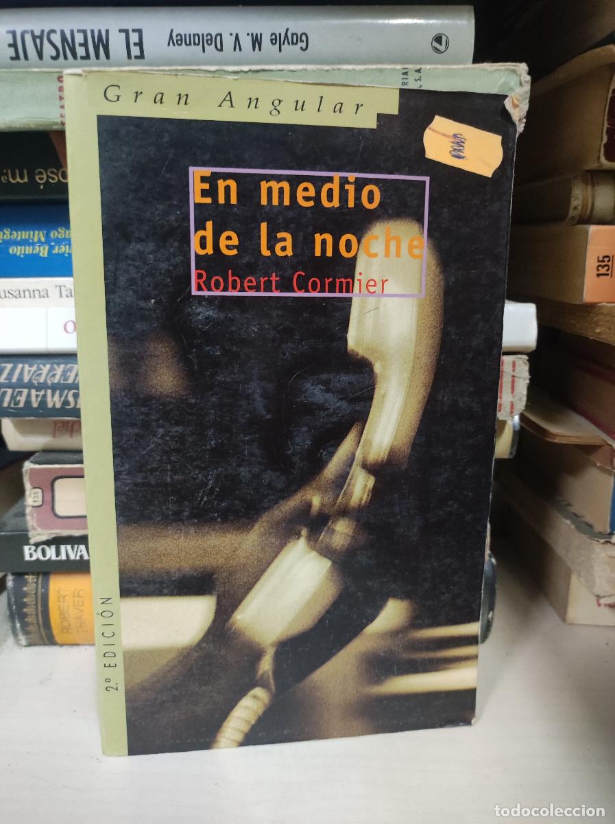 Libros: EN MEDIO DE LA NOCHE ROBERT CORMIER - Foto 1