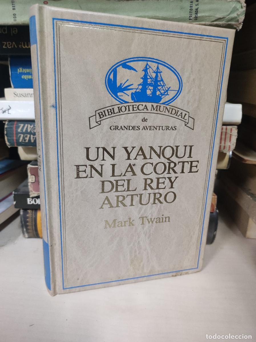 Libros: UN YANQUI EN LA CORTE DEL REY ARTURO MARK TWAIN - Foto 1