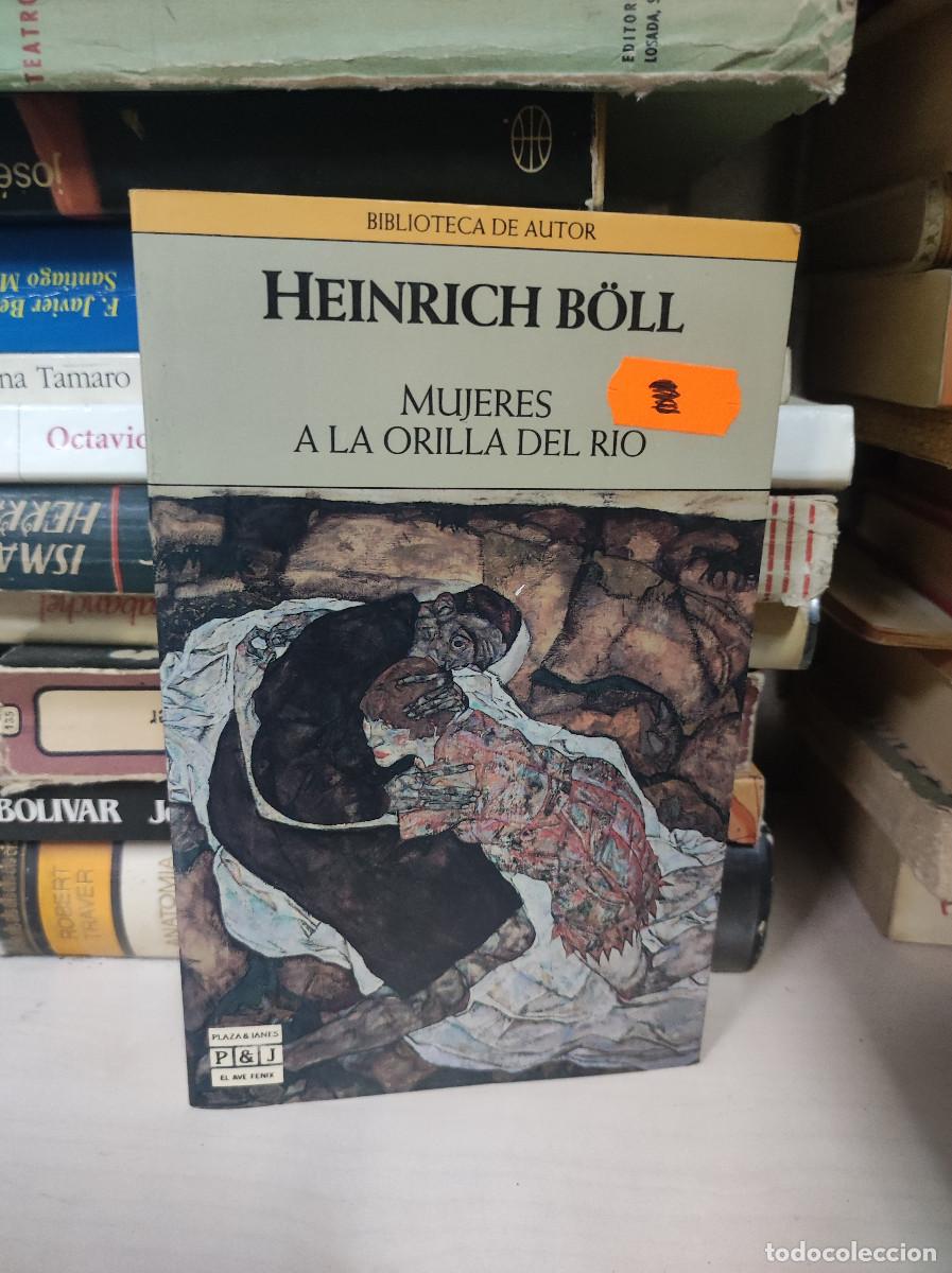 Libros: Mujeres a la orilla del r&iacute;o. Heinrich B&ouml;ll - Foto 1