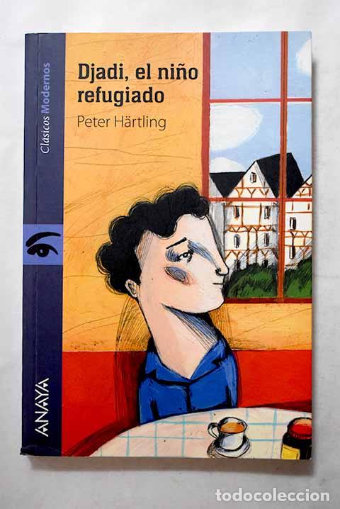 Libros: Djadi, el ni&ntilde;o refugiado.- Hartling, Peter - Foto 1