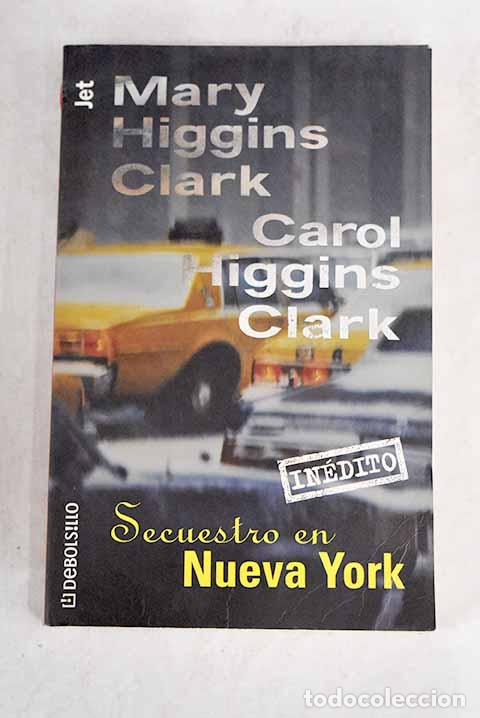 Libros: Secuestro en Nueva York.- Clark, Mary Higgins - Foto 1