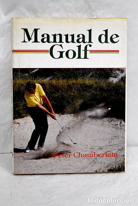 Libros: Manual de golf: Chamberlain, Peter.- Chamberlain, Peter - Foto 1