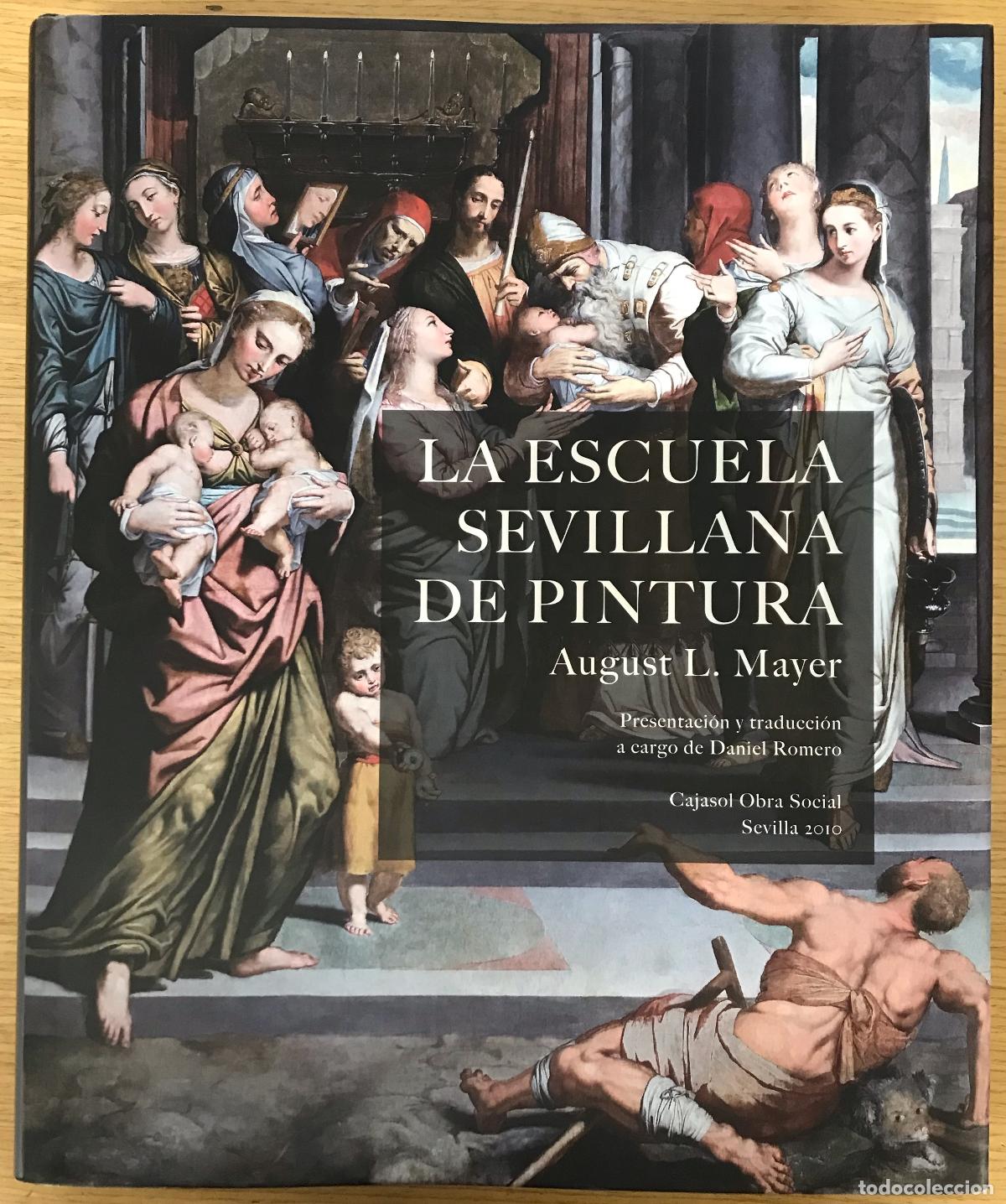 books: La escuela sevillana de pintura - Mayer, August Liebman