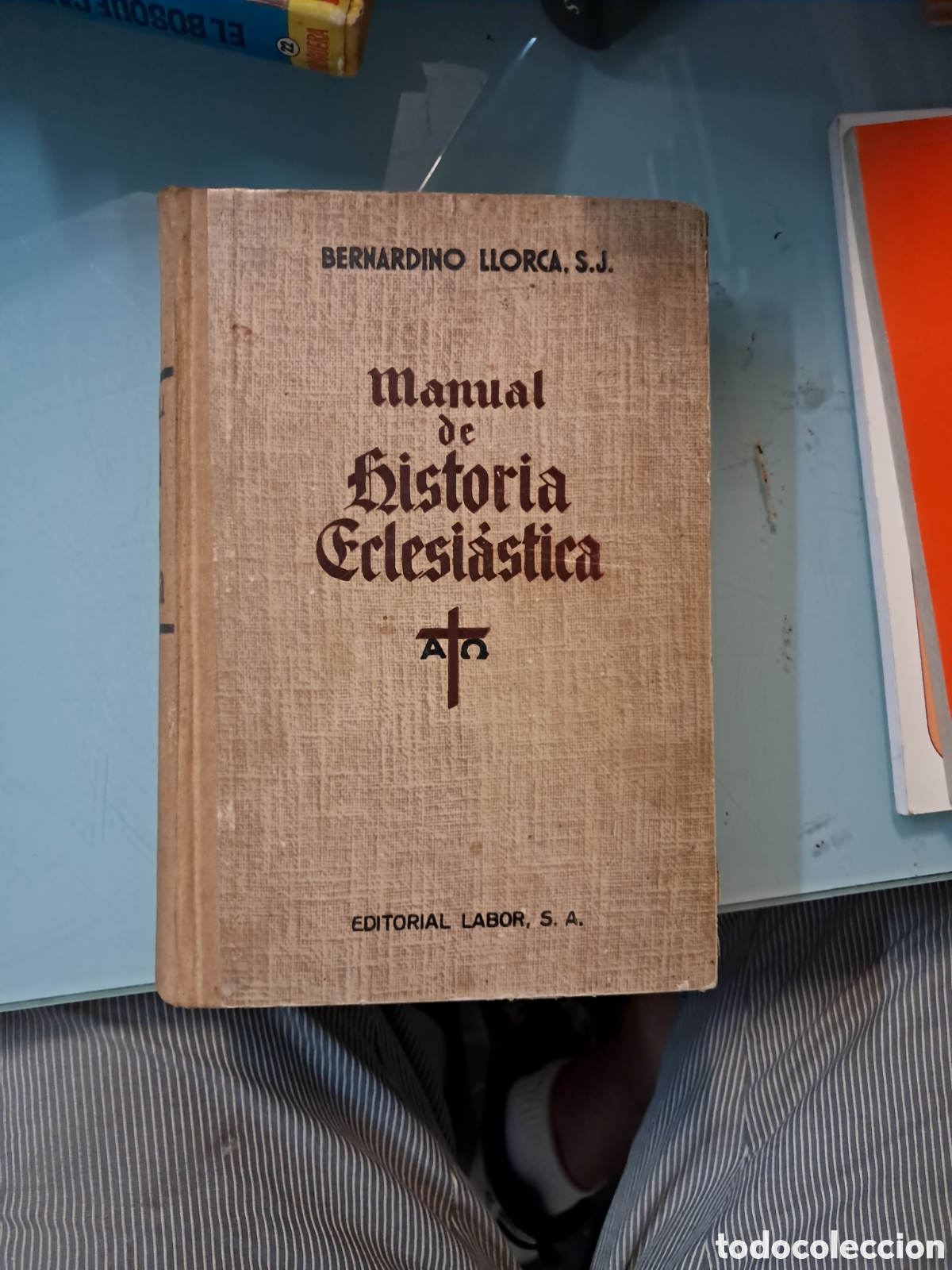 Libros: Bernardino Llorca, Manual de historia eclesi&aacute;stica, Editorial Labor - Foto 1