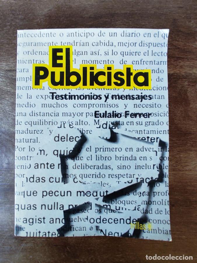 Libros: EL PUBLICISTA. Testimonios y mensajes - Ferrer, Eulalio - Foto 1