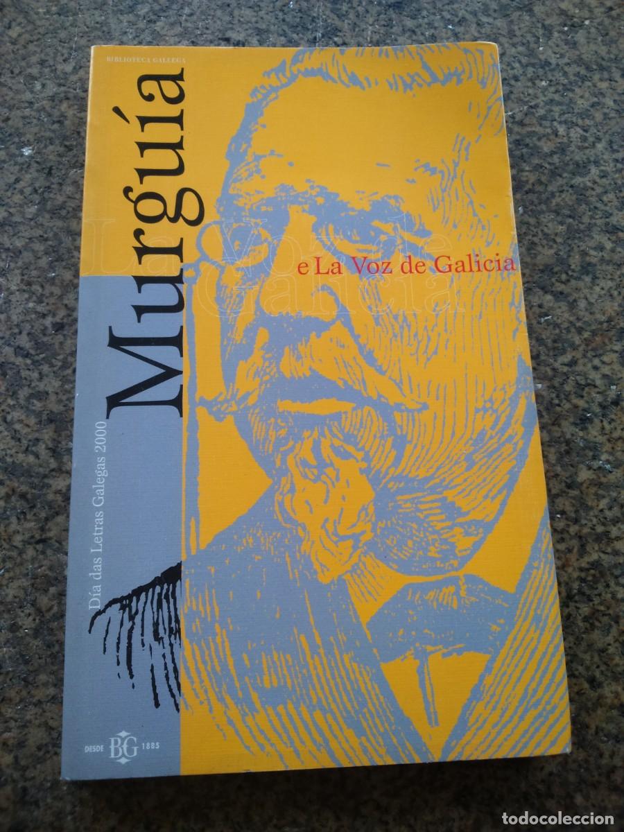 Libri di seconda mano: -- MURGIA E LA VOZ DE GALICIA --