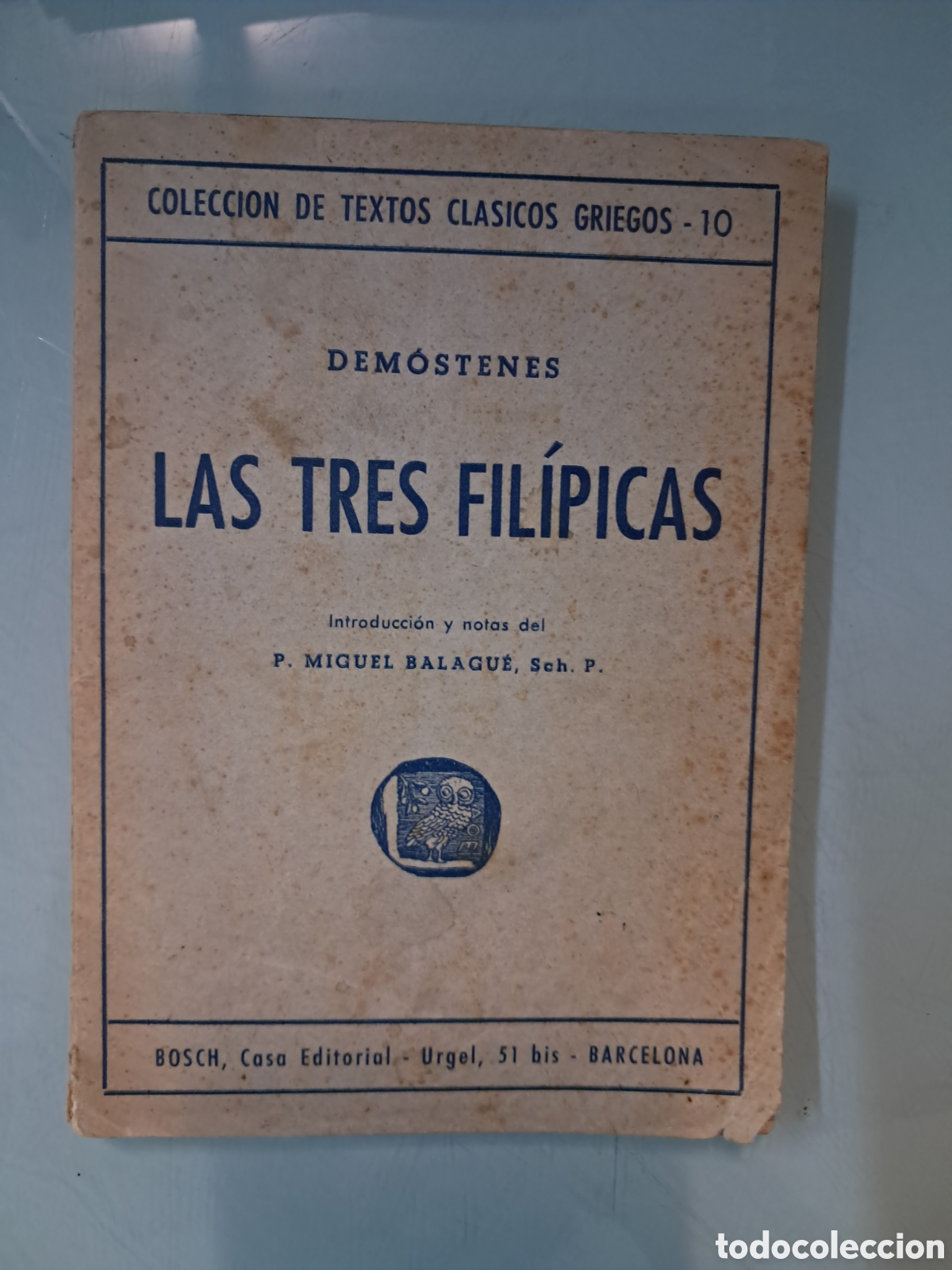 Libros: Demostenes, Las tres filipicas, Bosch - Foto 1