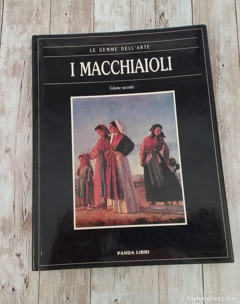 Livres: I Macchiaioli, volume secondo (le gemme dell'arte)