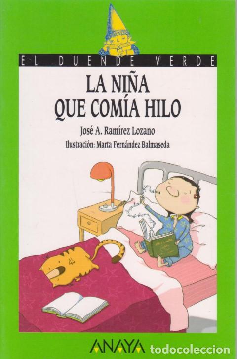 Libros: LA NI&Ntilde;A QUE COM&Iacute;A HILO - JOS&Eacute; A. RAM&Iacute;REZ LOZANO - Foto 1