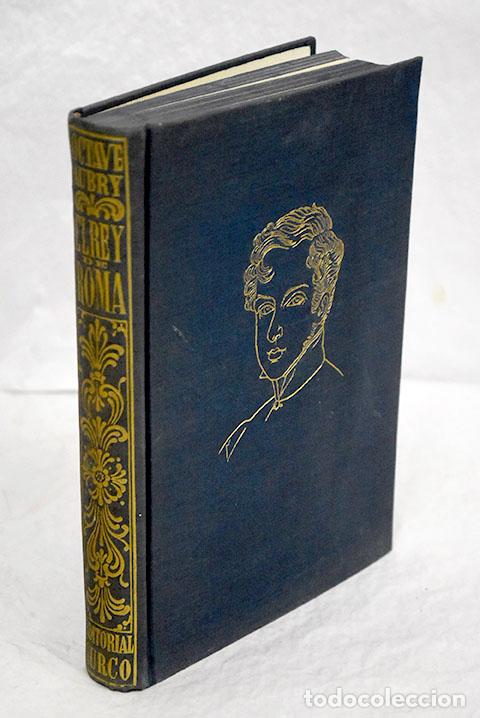 Libros: El rey de Roma: Aubry, Octave.- Aubry, Octave - Foto 1