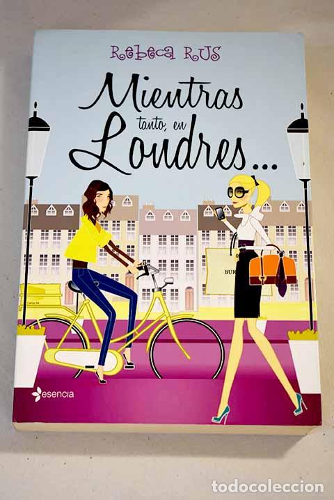 Libros: Mientras tanto, en Londres.- Rus, Rebeca - Foto 1