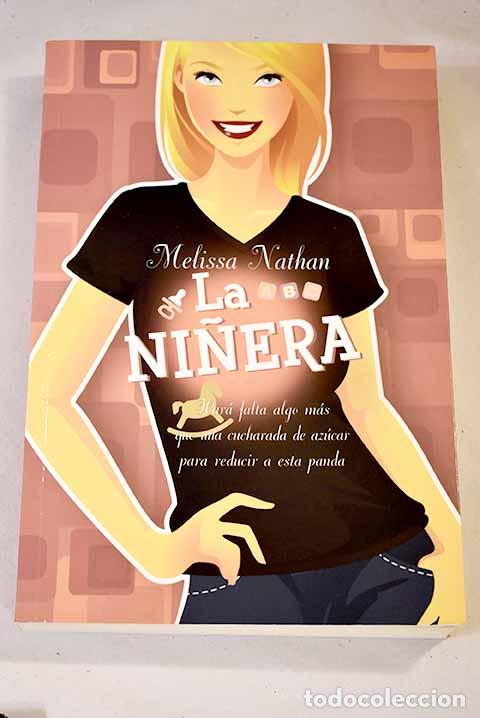 Libros: La ni&ntilde;era: Nathan, Melissa.- Nathan, Melissa - Foto 1