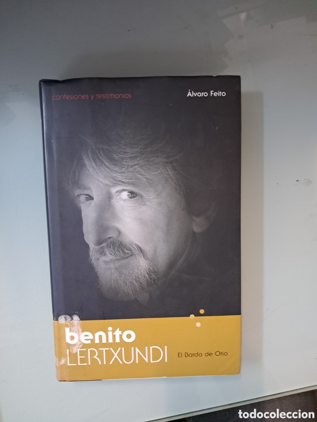 Libros: Benito Lertxundi, El bardo de Orio, &Aacute;lvaro Feito - Foto 1