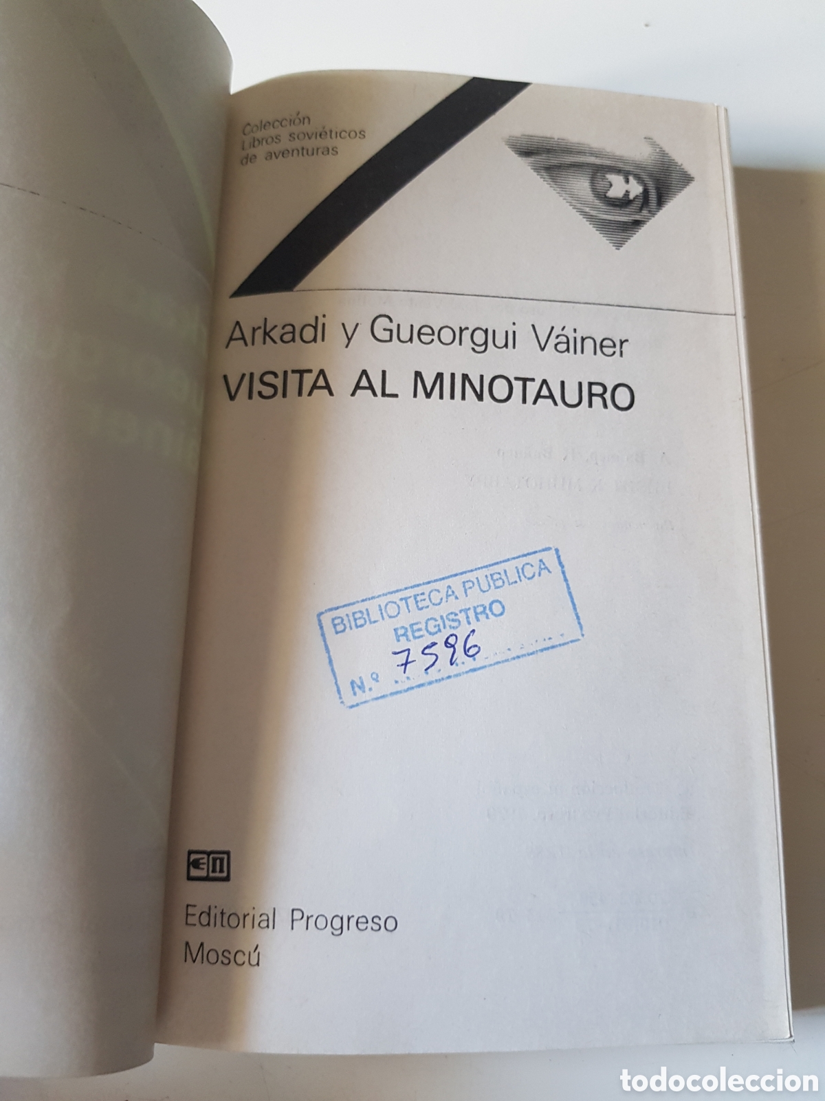 Libros: Visita al minotauro. Arkadi y Gueorgui Vainer,editorial Progreso Mosc&uacute; 1979. - Foto 5