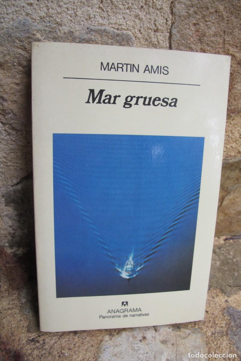 Libros: MAR GRUESA. MARTIN AMIS. ANAGRAMA - Foto 1
