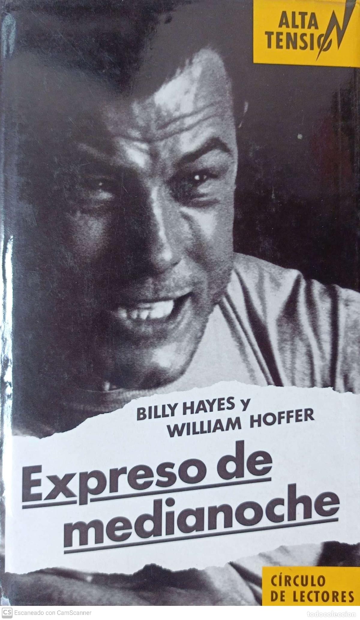 Libros: Expreso de medianoche - Billy Hayes y William Hoffer - Foto 1