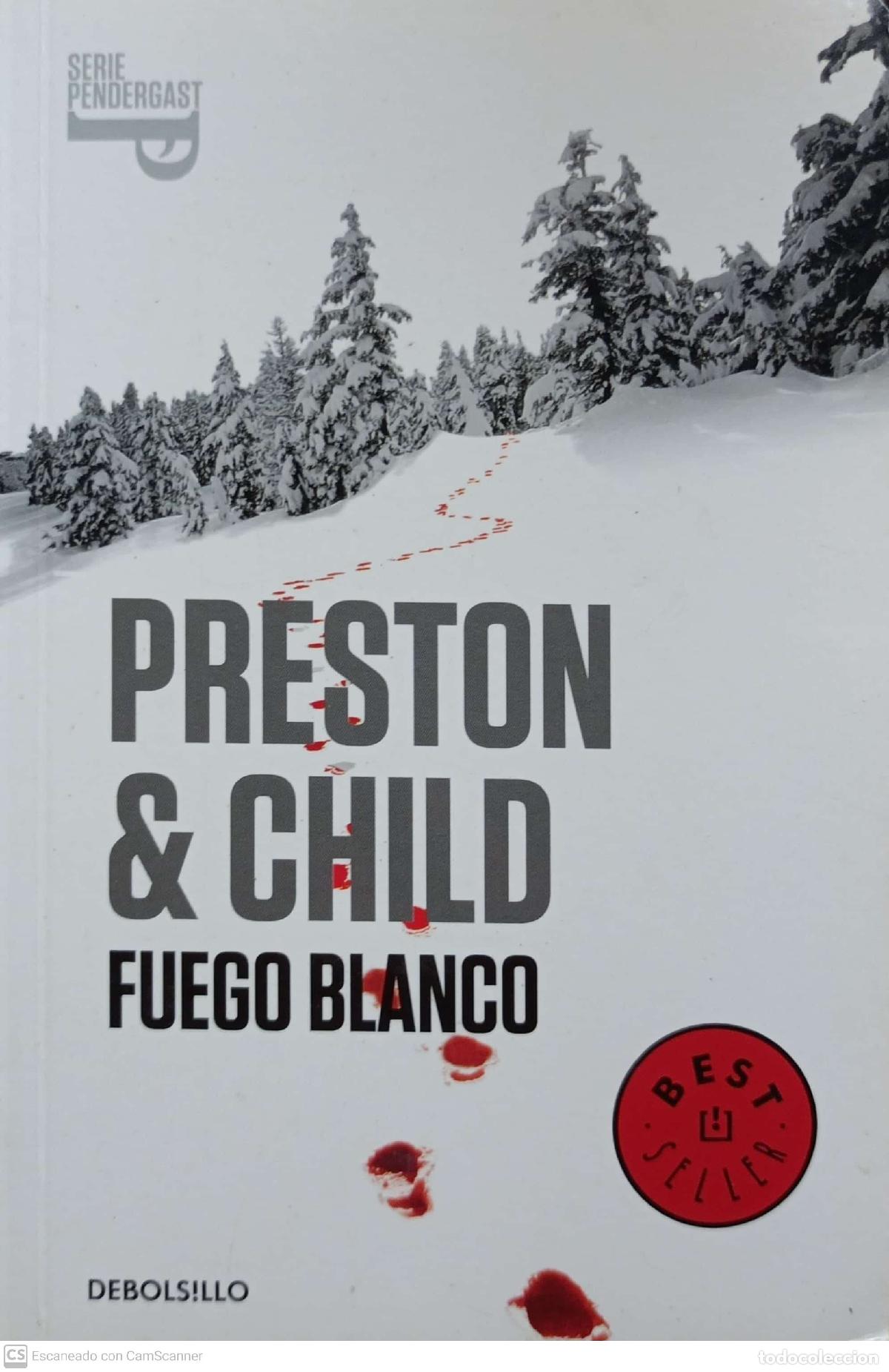 Libros: Fuego blanco - Preston&Child - Foto 1