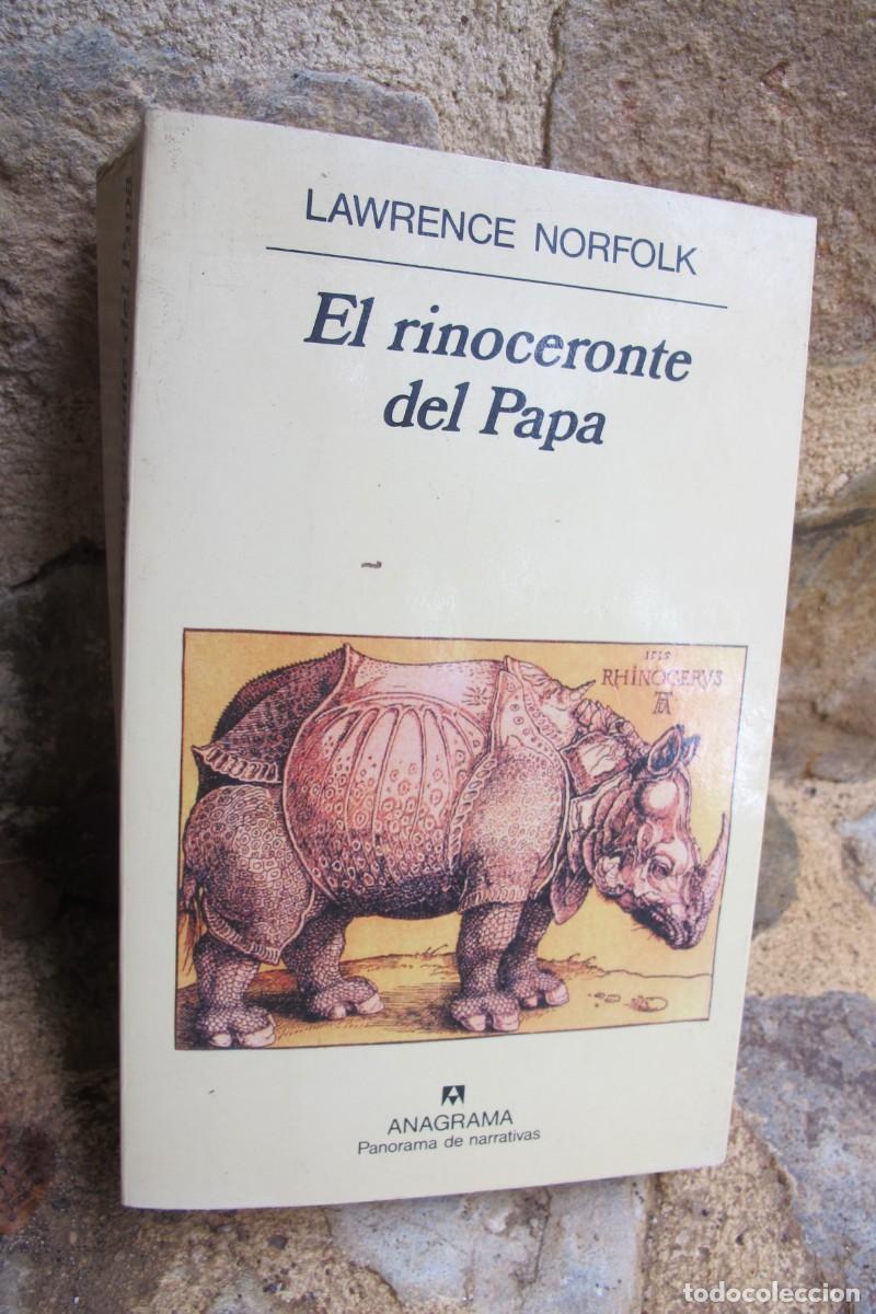 Libros: EL RINOCERONTE DEL PAPA. LAWRENCE NORFOLK. ANAGRAMA - Foto 1