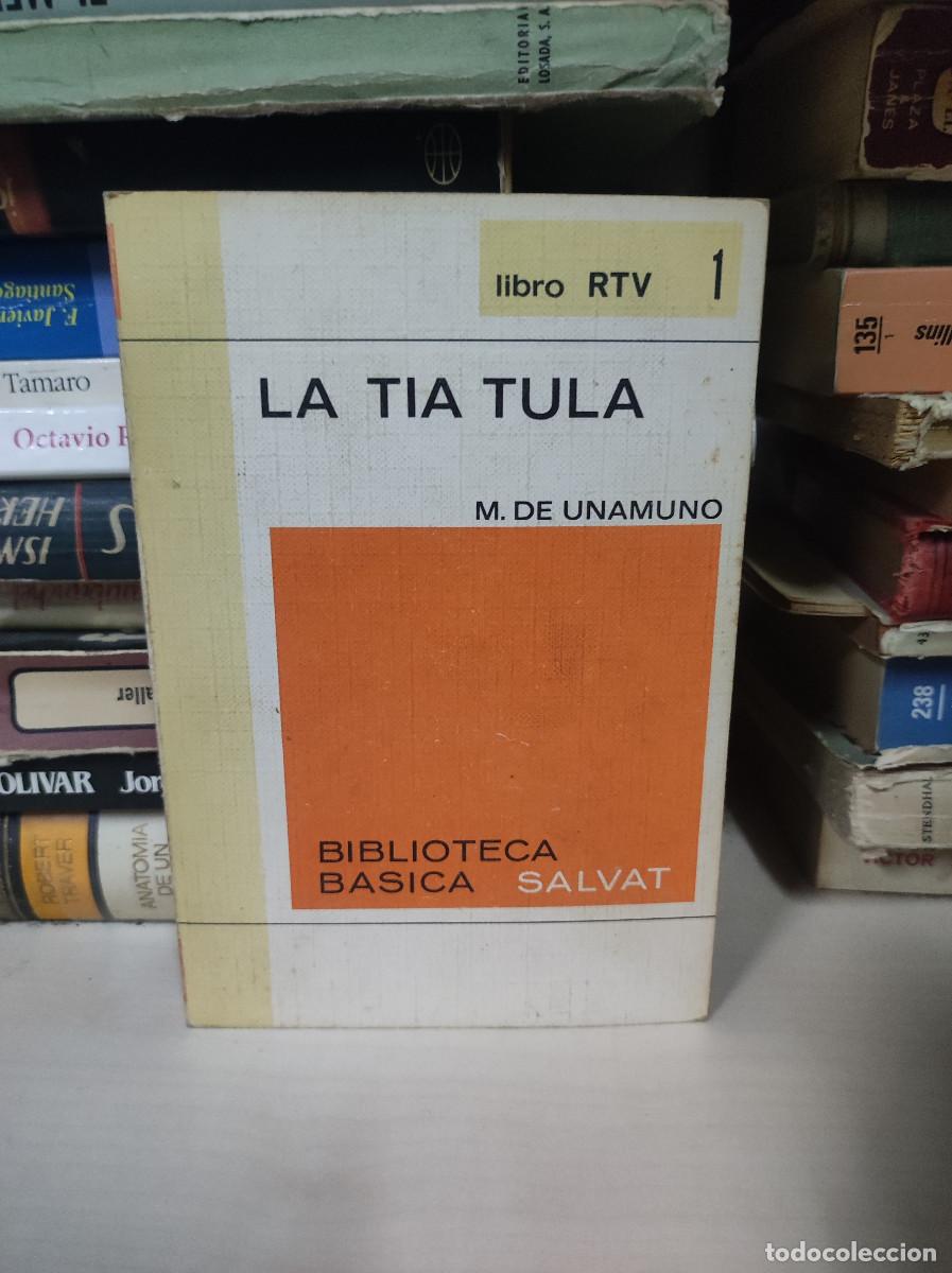 Libros: LA TIA TULA MIGUEL DE UNAMUNO - Foto 1