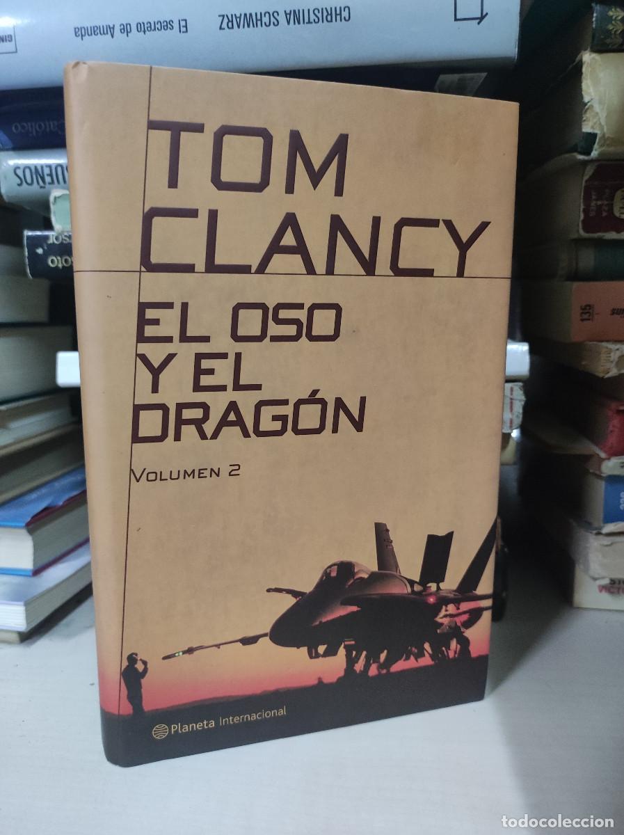 Libros: EL OSO Y EL DRAGON TOM CLANCY VOLUMEN 2 - Foto 1