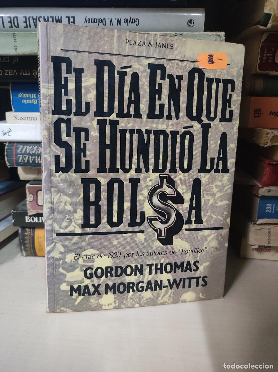 Libros: El d&iacute;a en que se hundi&oacute; la Bolsa.- Thomas, Gordon - Foto 1