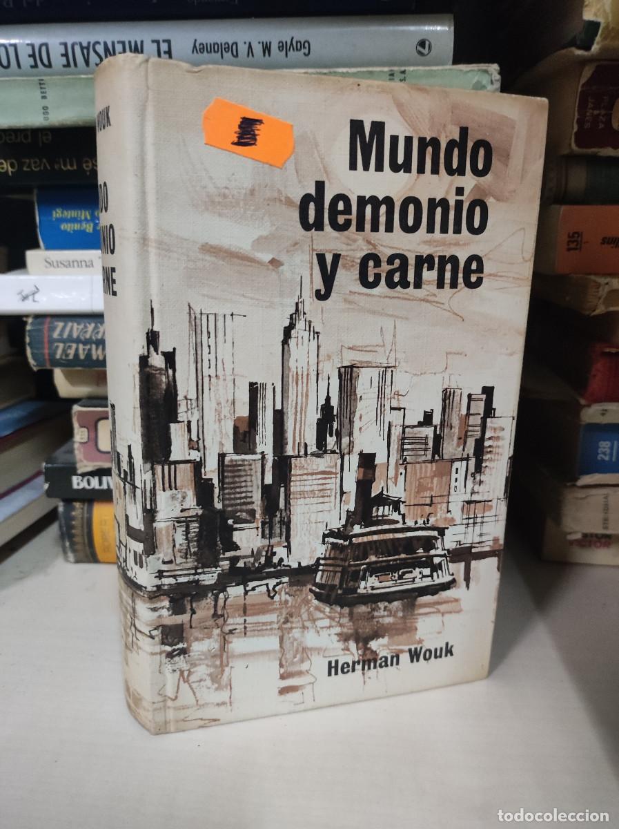 Libros: Mundo, demonio y carne - Herman Wouk - Foto 1