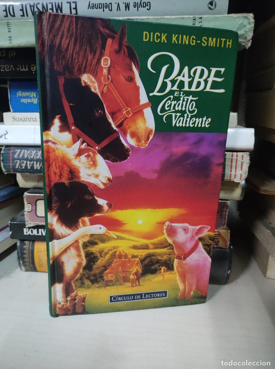 Libros: BABE EL CERDITO VALIENTE - DICK KING SMITH - Foto 1