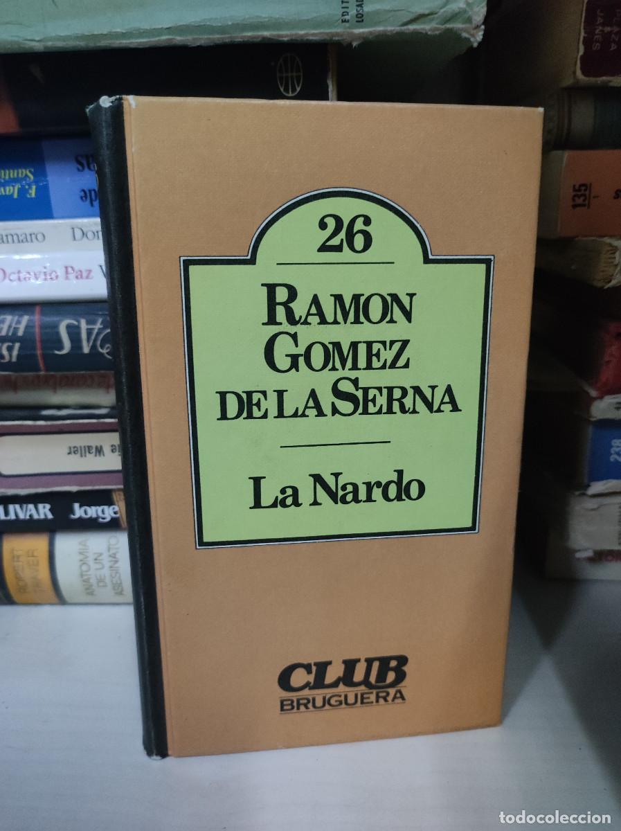 Libros: LA NARDO RAMON GOMEZ DE LA SERNA - Foto 1