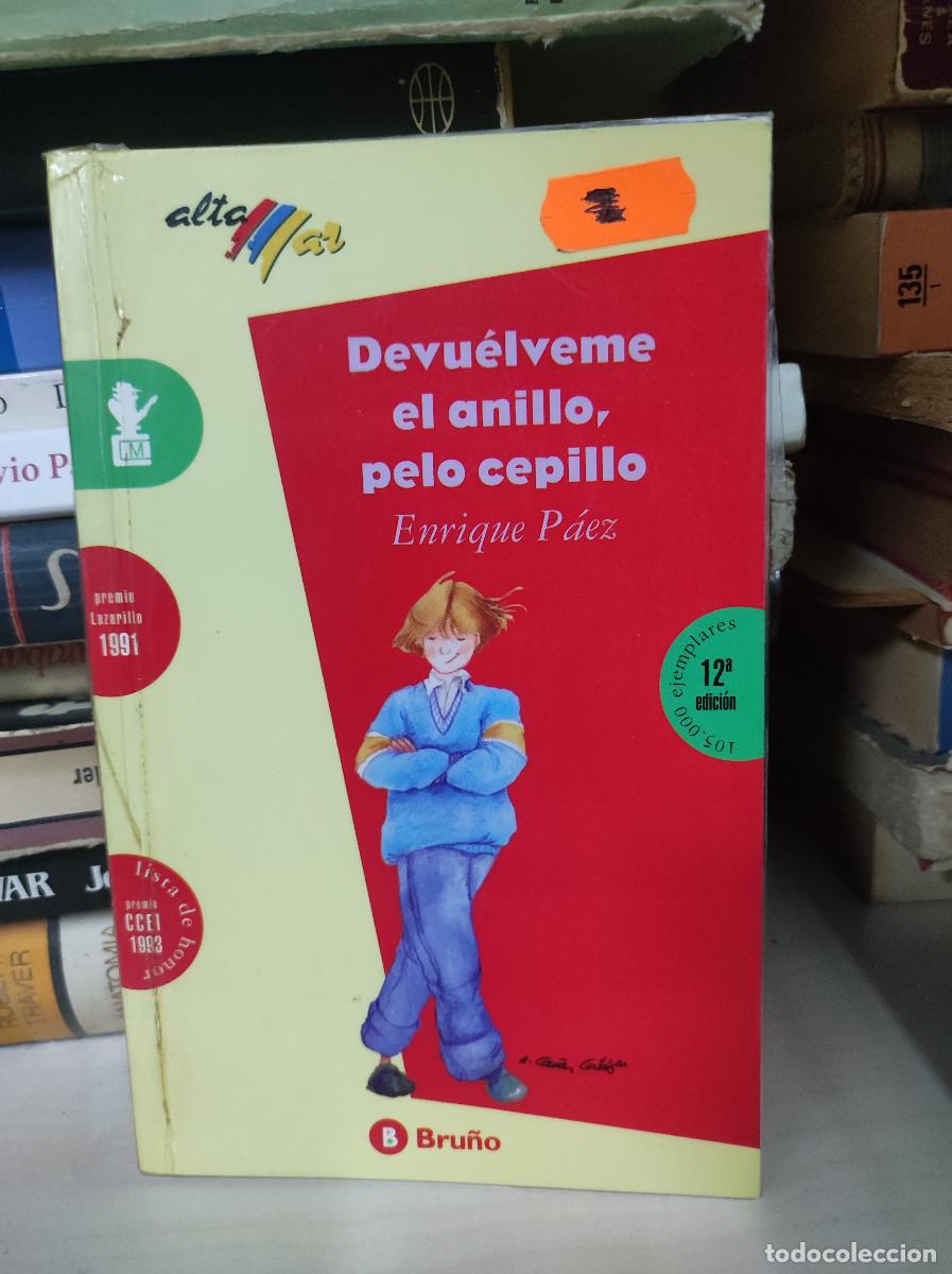 Libros: DEVUELVEME EL ANILLO PELO CEPILLO ENRIQUE PAEZ - Foto 1