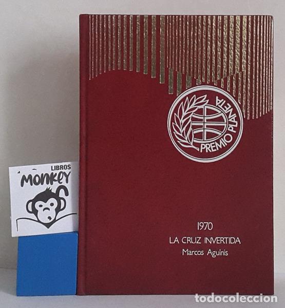 Libros: La cruz invertida - Marcos Aguinis - Foto 1