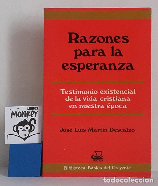 Libros: Razones para la esperanza - Jos&eacute; Luis Mart&iacute;n Descalzo - Foto 1