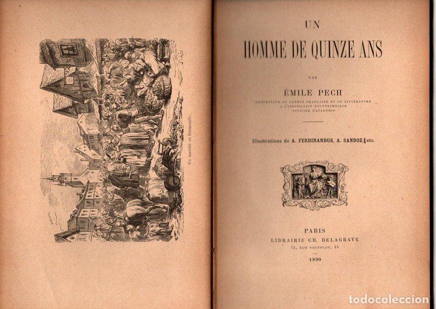 Libri di seconda mano: Un homme de quinze ans - Pech, &Eacute;mile/(Professeur de langue fran&ccedil;ais et de Litterature ...)