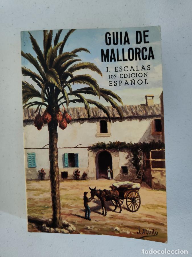 Libros: Gu&iacute;a de Mallorca. Jaime Escalas Real. Editor escalas. Libro - tdk187 - - Foto 1