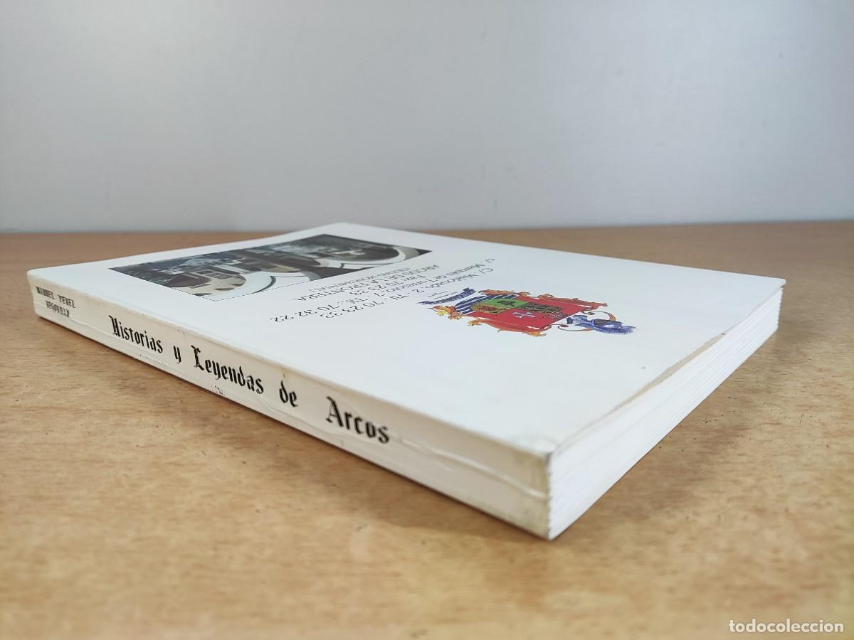 Libros: HISTORIA Y LEYENDAS DE ARCOS / MANUEL PEREZ REGORDAN / 1992 - Foto 6