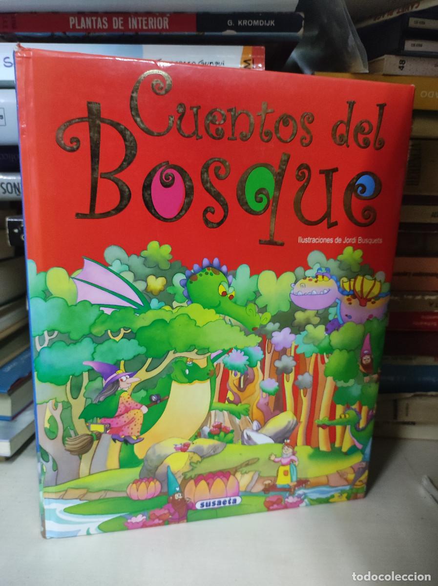 Libros: CUENTOS DEL BOSQUE JORDI BUSQUETS SUSAETA - Foto 1