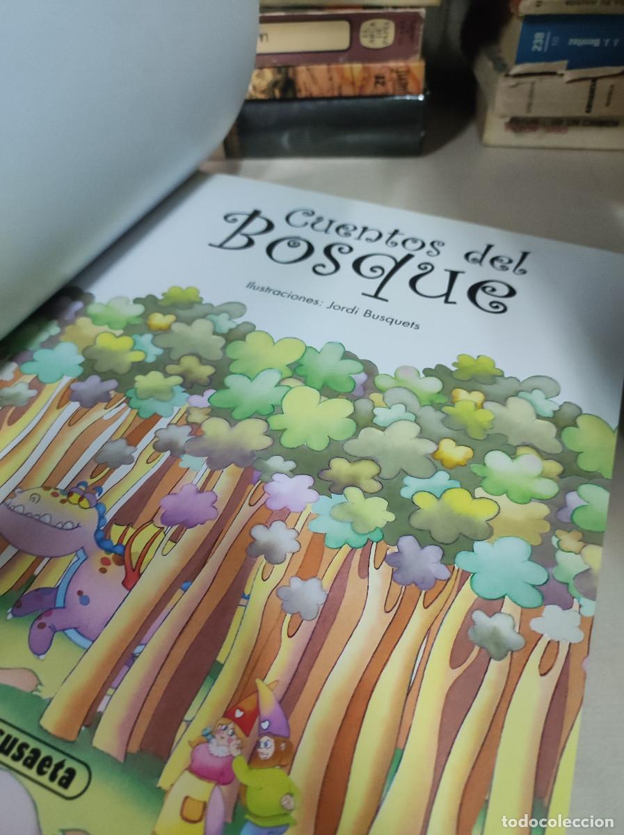 Libros: CUENTOS DEL BOSQUE JORDI BUSQUETS SUSAETA - Foto 2