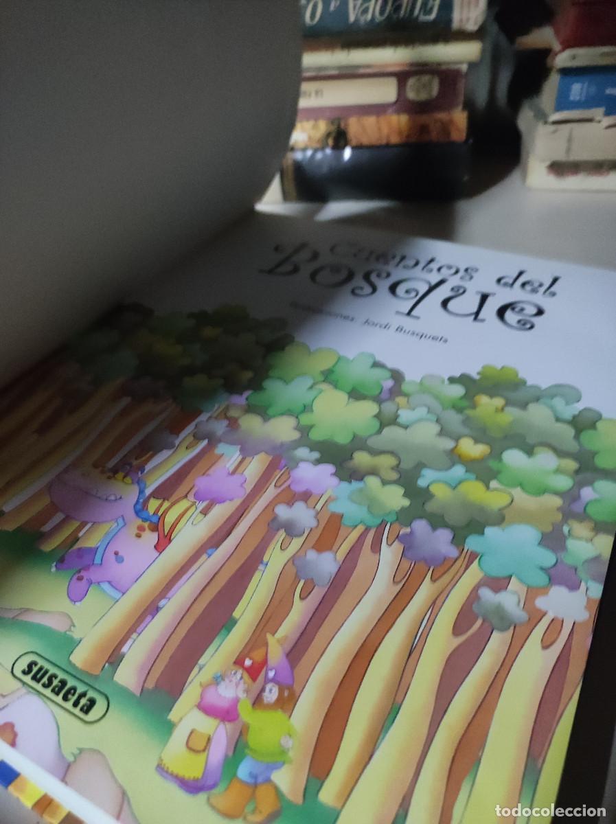 Libros: CUENTOS DEL BOSQUE JORDI BUSQUETS SUSAETA - Foto 4