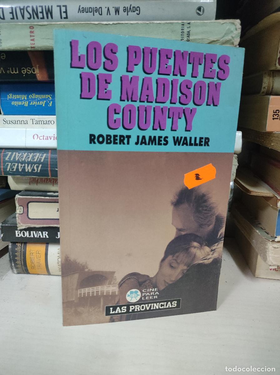 Libros: LOS PUENTES DE MADISON COUNTY ROBERT JAMES WALLER - Foto 1