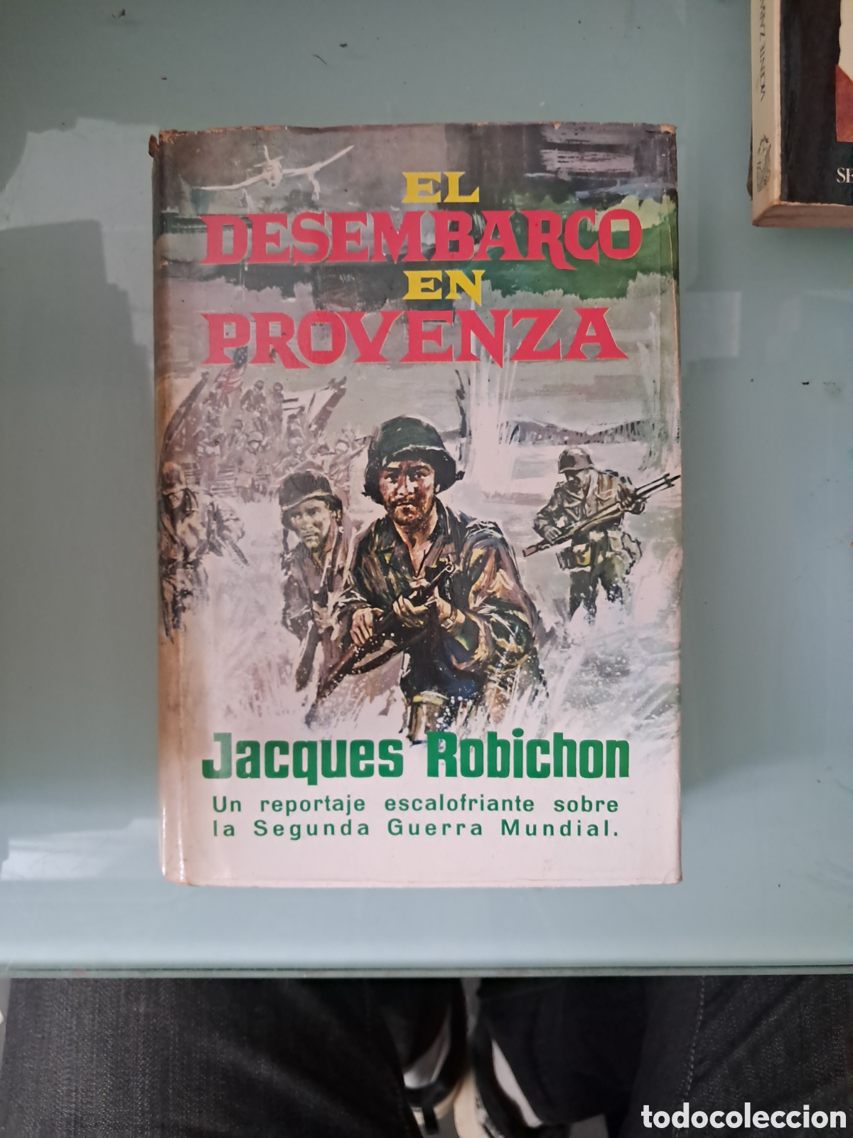 Libros: Jaque Robichon, El desembarco en Provenza,Plaza Janes - Foto 1