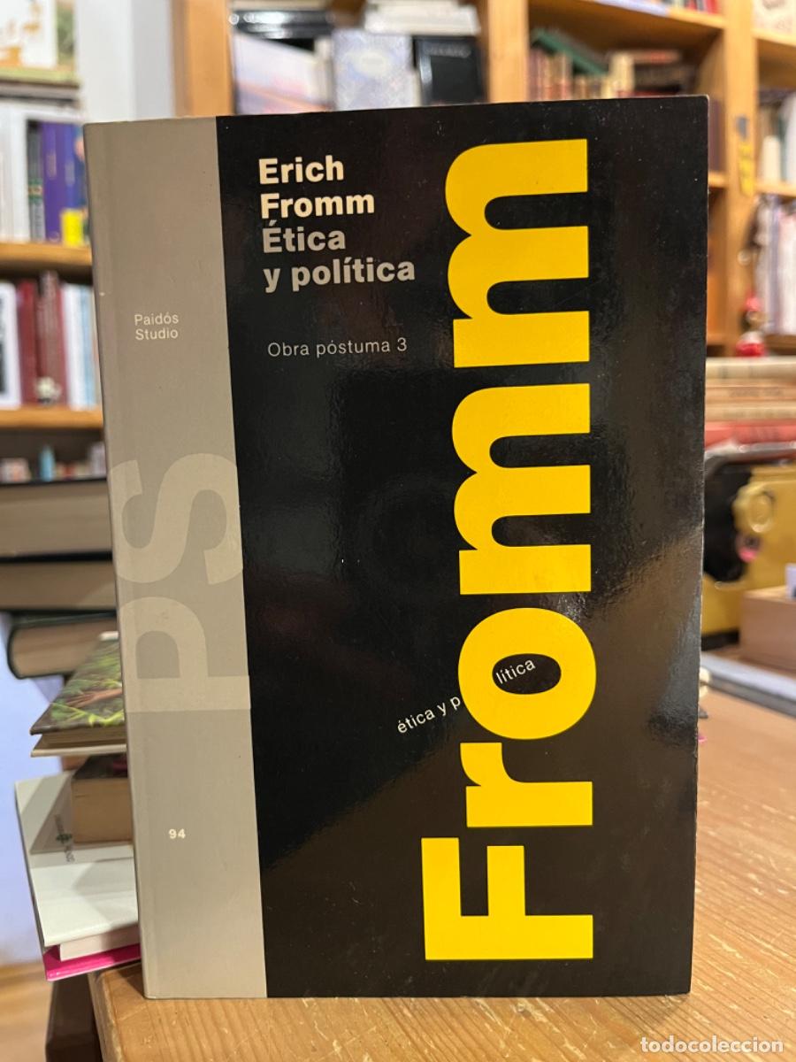 Libros: &Eacute;tica y pol&iacute;tica - Erich Fromm - Foto 1